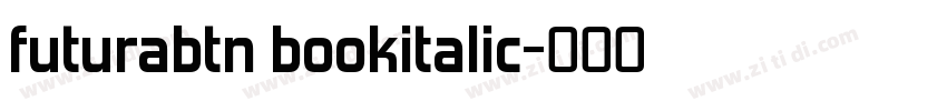 futurabtn bookitalic字体转换